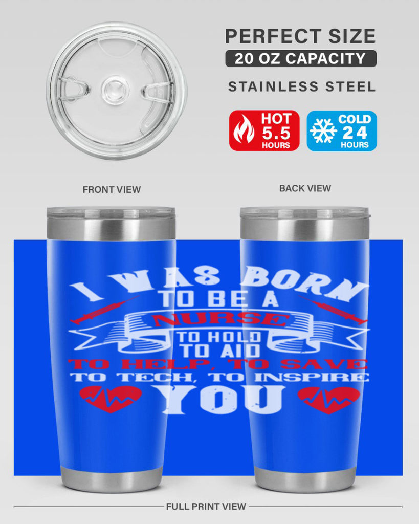 i was born to be a Style 314#- nurse- tumbler
