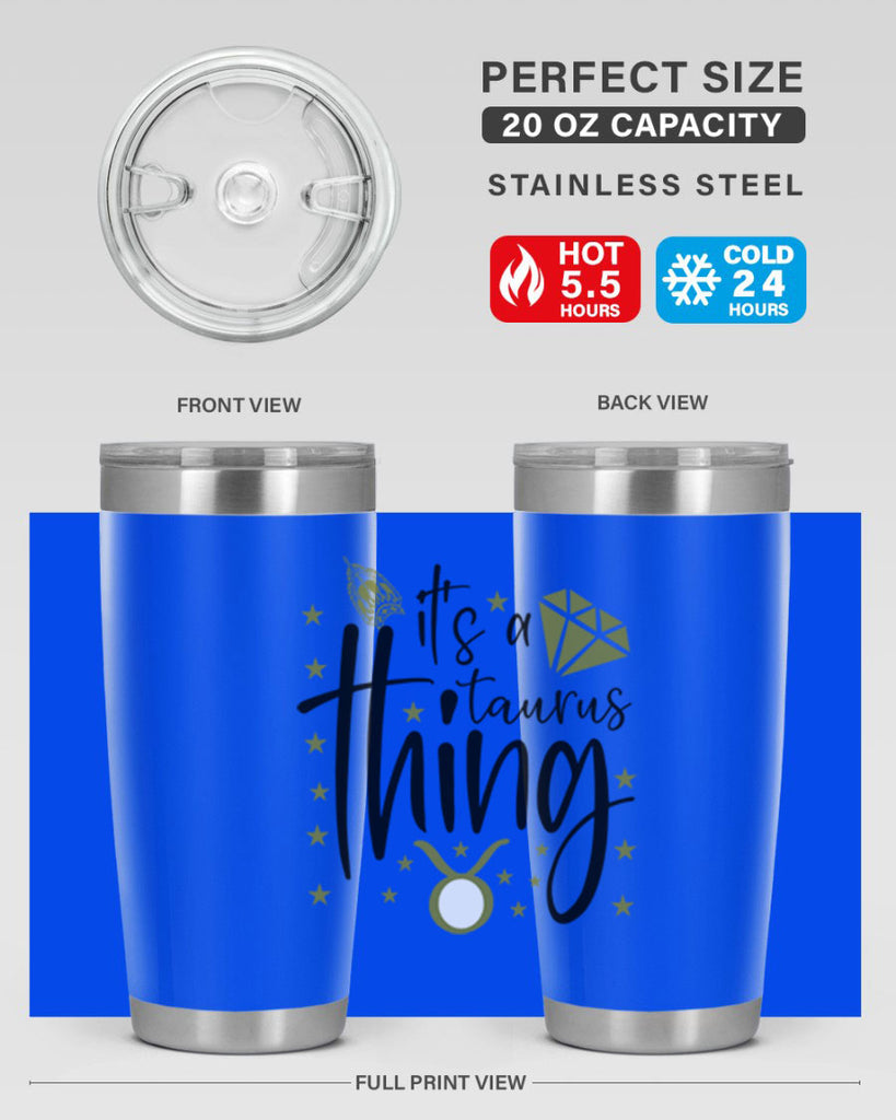 its a Taurus thing 273#- zodiac- Tumbler
