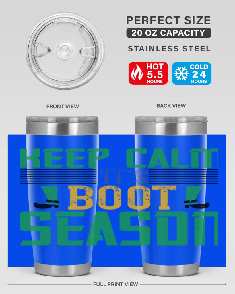 keep calm it’s boot season Style 124#- St Patricks Day- Tumbler