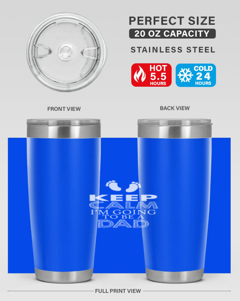 keep clam i am going to be a dad 2#- dad- Tumbler