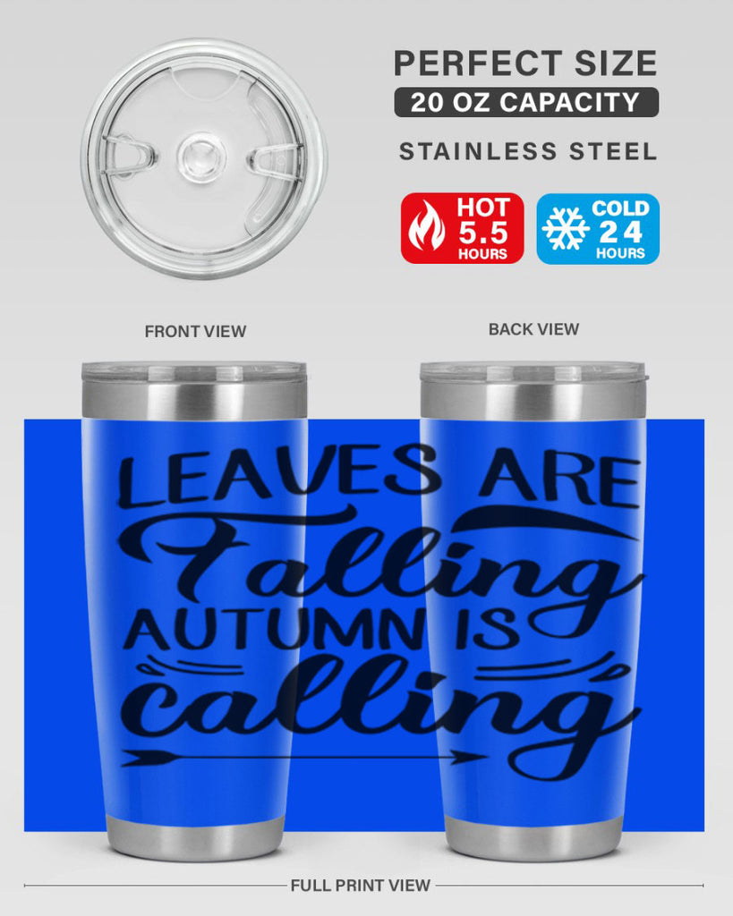 leaves are falling autumn is calling 388#- fall- Tumbler