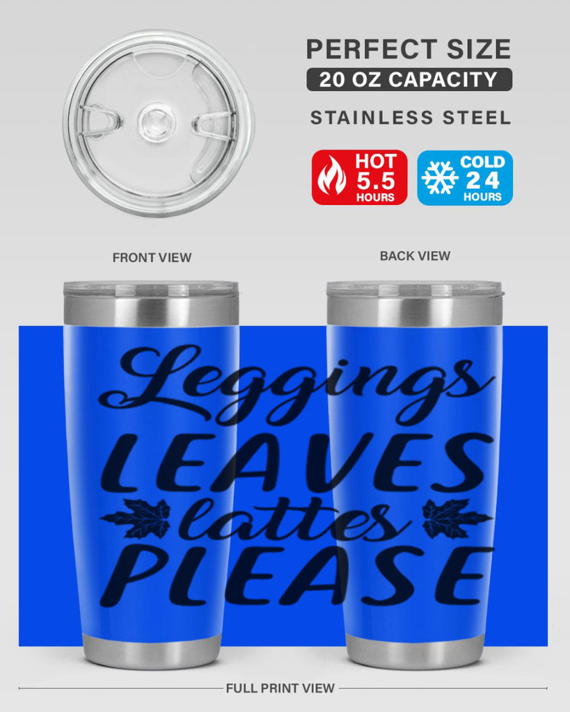 leggings leaves lattes please 397#- fall- Tumbler