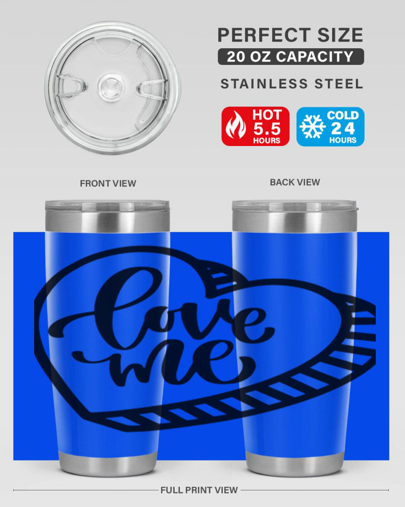 love me 18#- valentines day- Tumbler