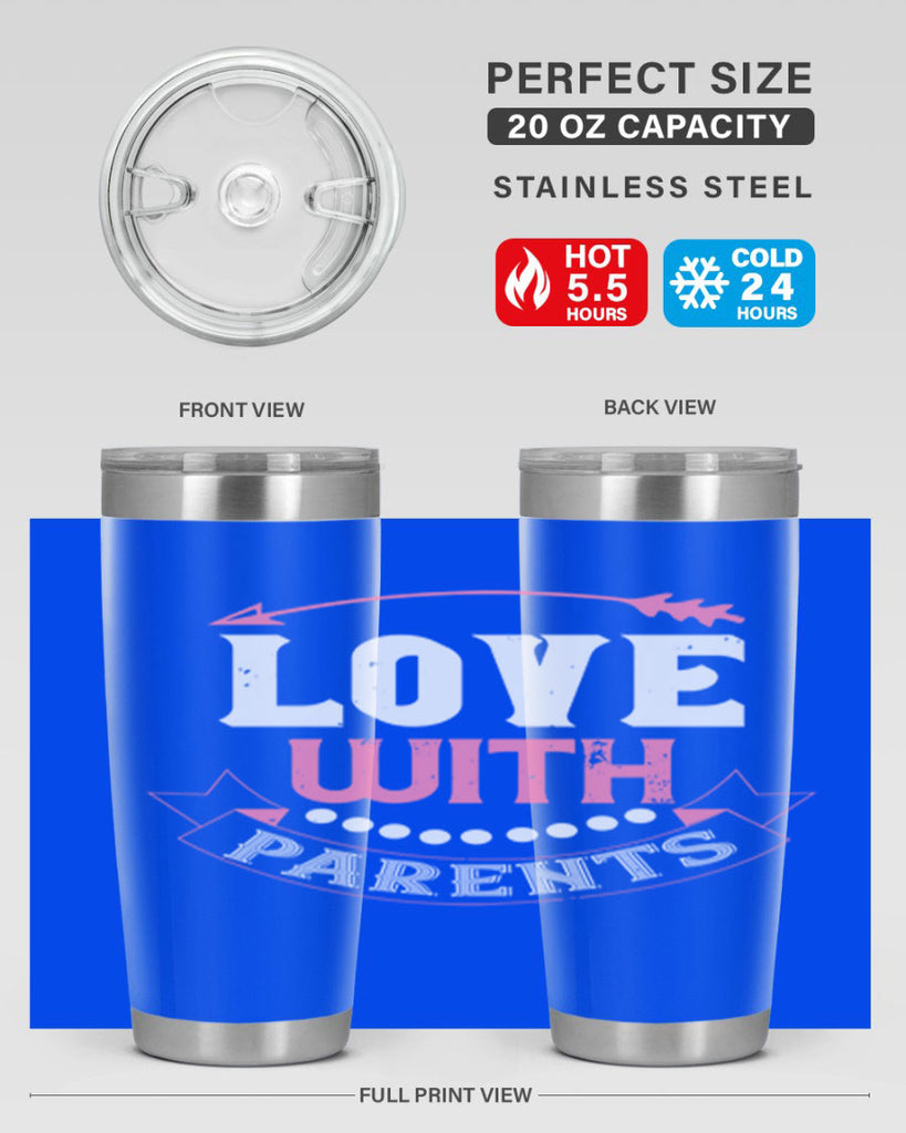 love with parents 43#- valentines day- Tumbler