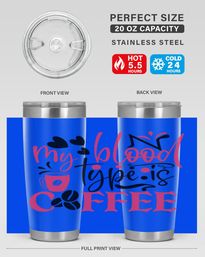 my blood type is coffee Style 375#- nurse- tumbler