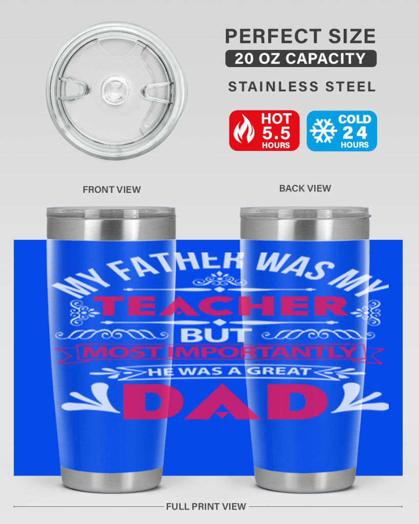 my father was my 251#- fathers day- Tumbler