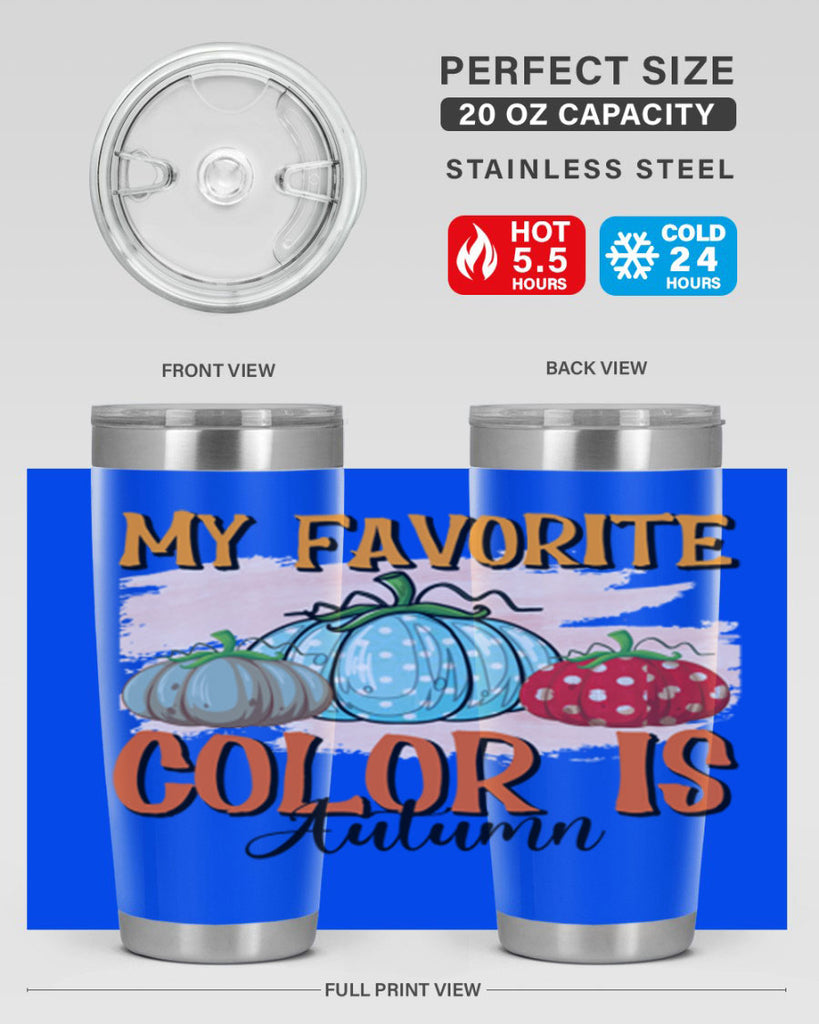 my favorite color is autumn 436#- fall- Tumbler