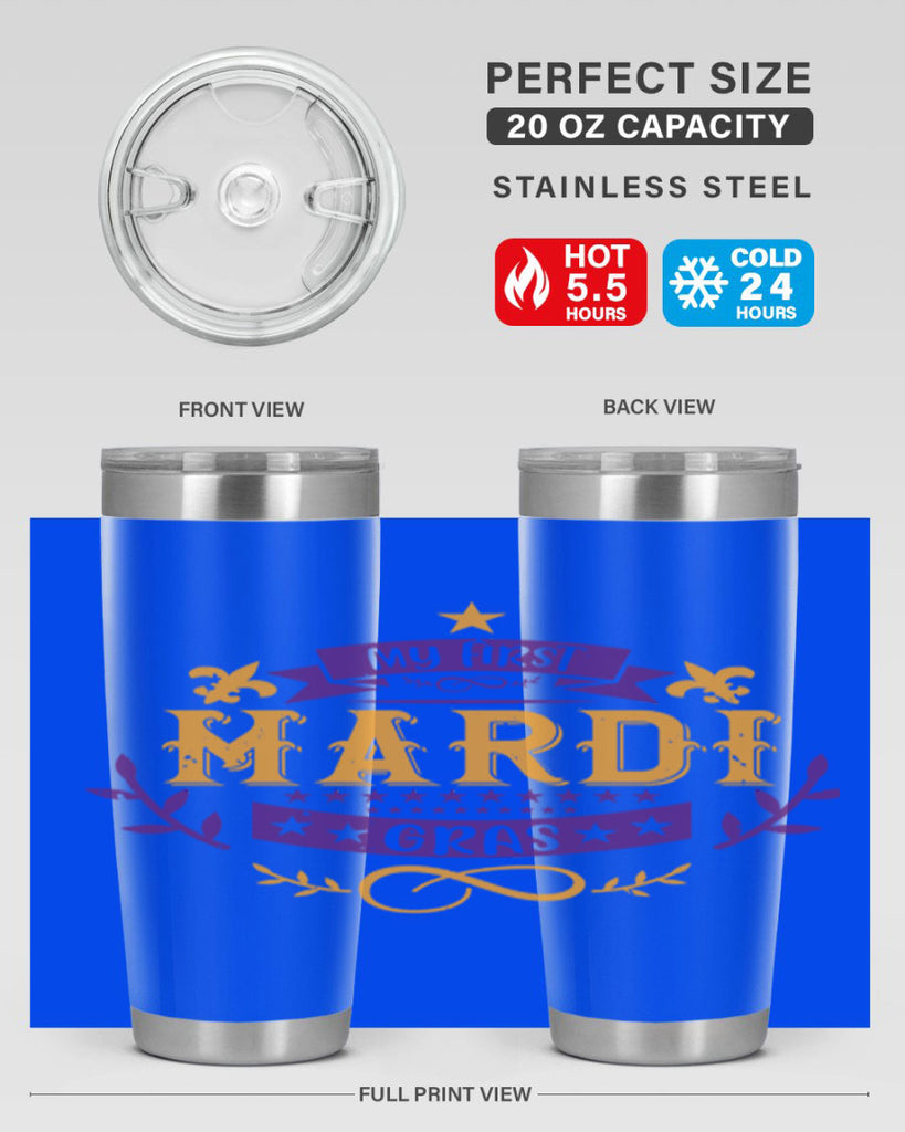 my first mardi gras 44#- mardi gras- Tumbler