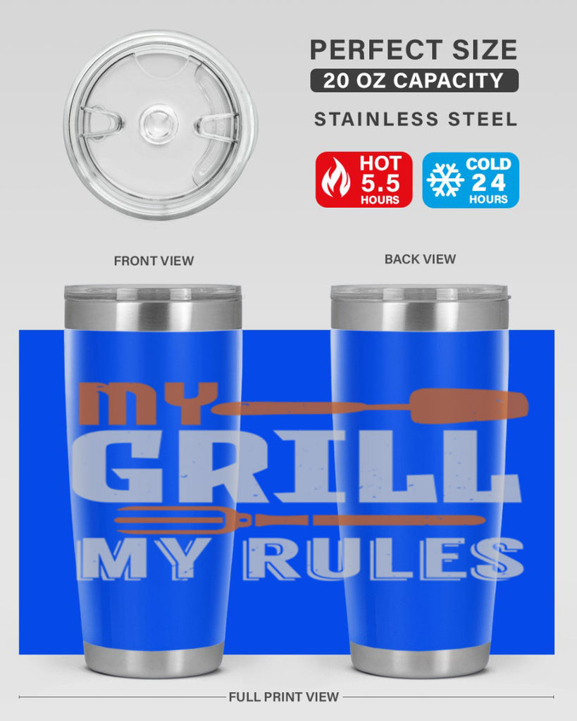 my grill my rules 20#- bbq- Tumbler