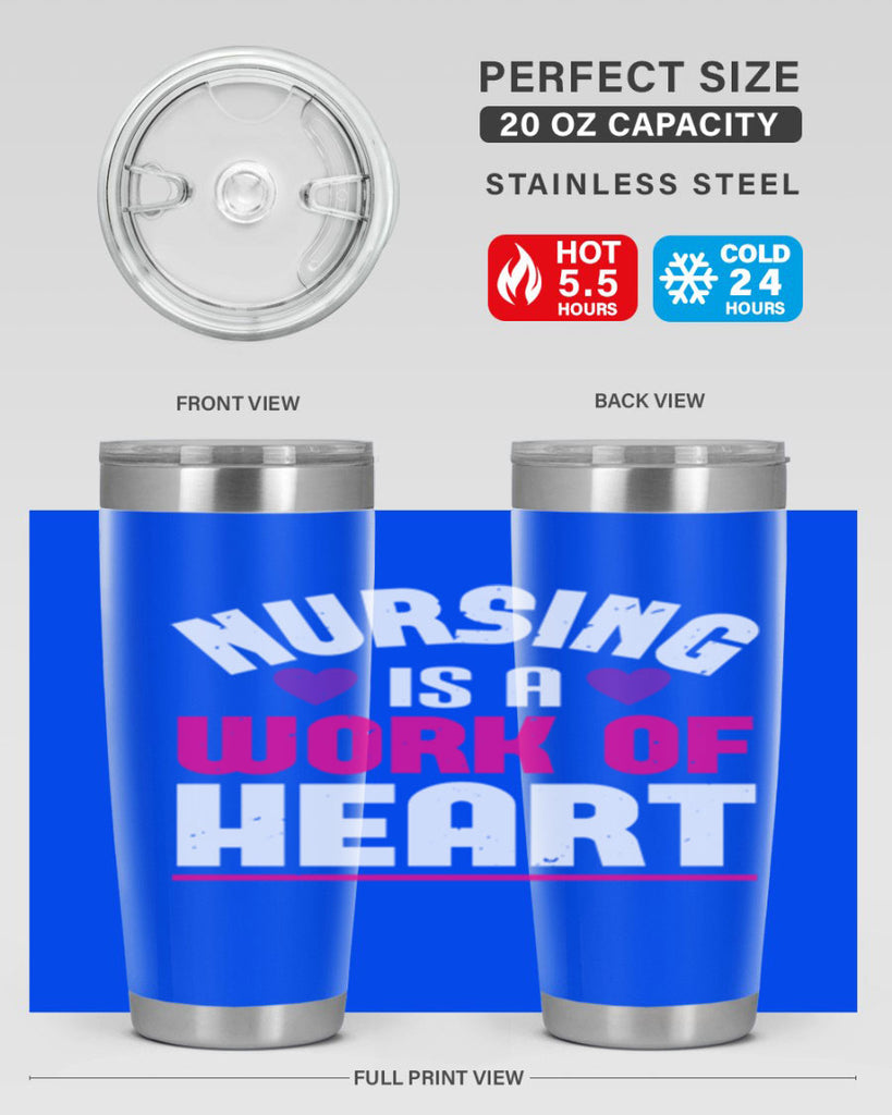 nursing is a work of heart Style 261#- nurse- tumbler