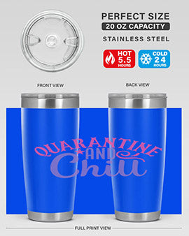 quarantine chill Style 47#- corona virus- Tumbler