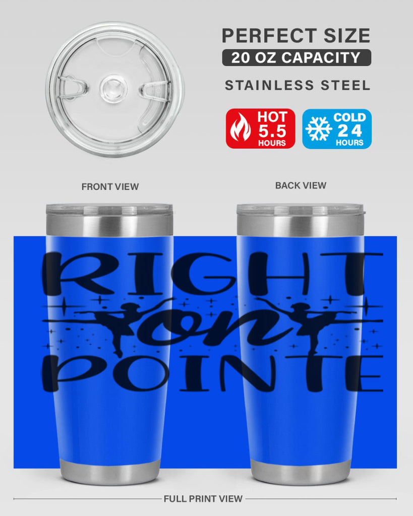 right on pointe78#- ballet- Tumbler