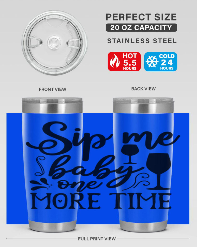 sip me baby one more time 78#- kitchen- Tumbler