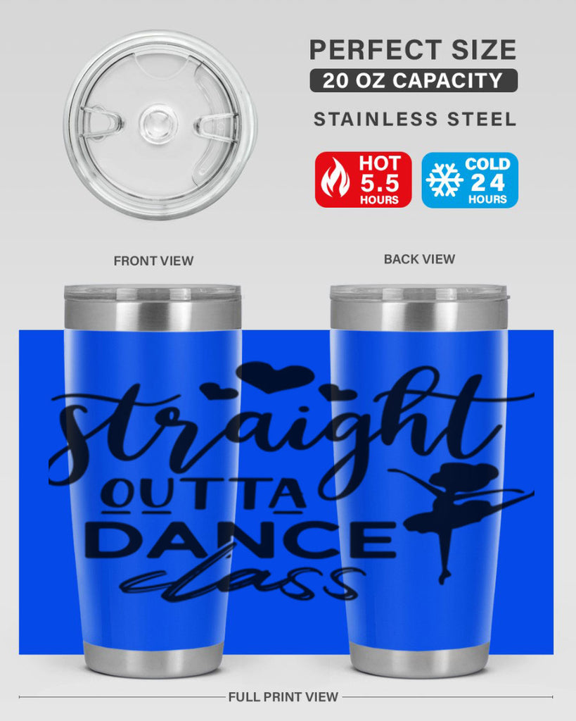 straight outta dance class 80#- ballet- Tumbler