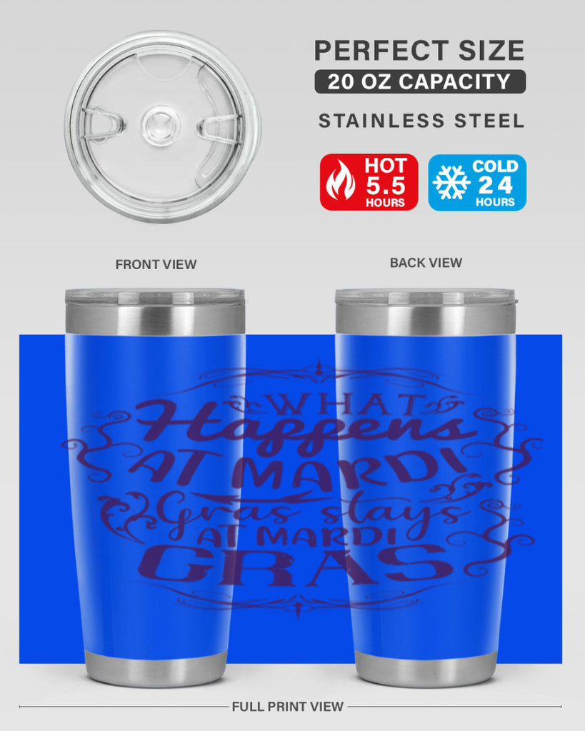 what happens at mardi gras stays at mardi gras 31#- mardi gras- Tumbler