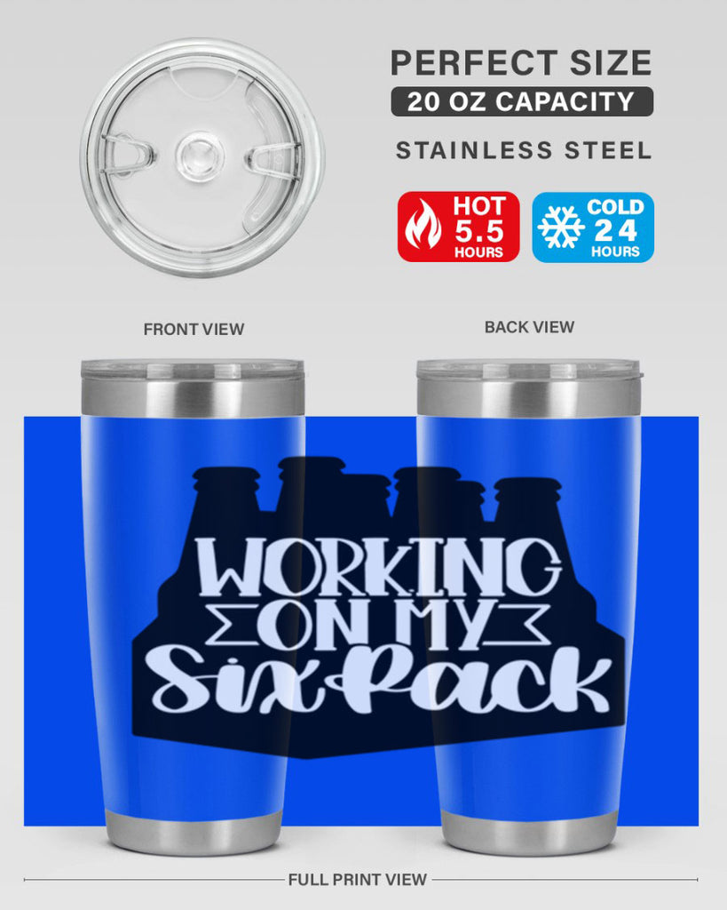 working on my six pack 13#- beer- Tumbler