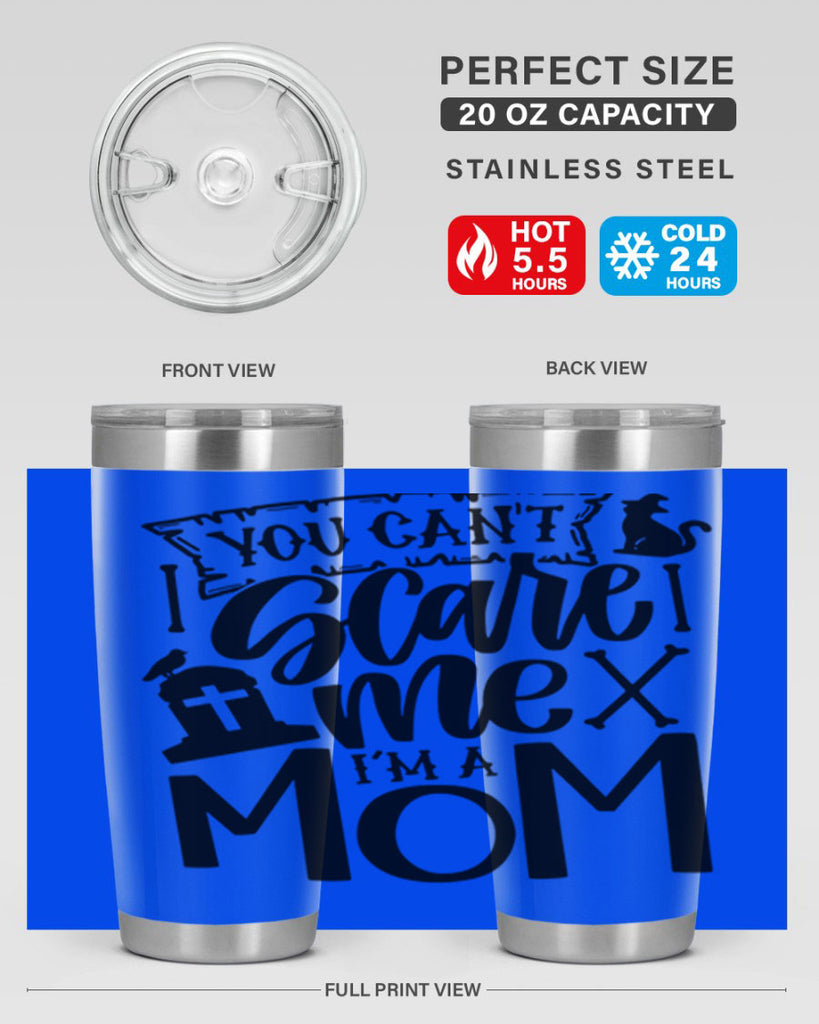 you cant scare me im a mom 1#- halloween- Tumbler