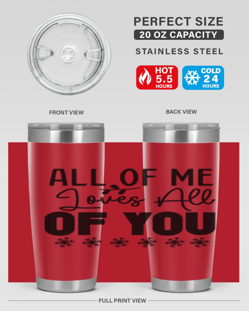 All of Me Loves All of You 5#- winter- Tumbler