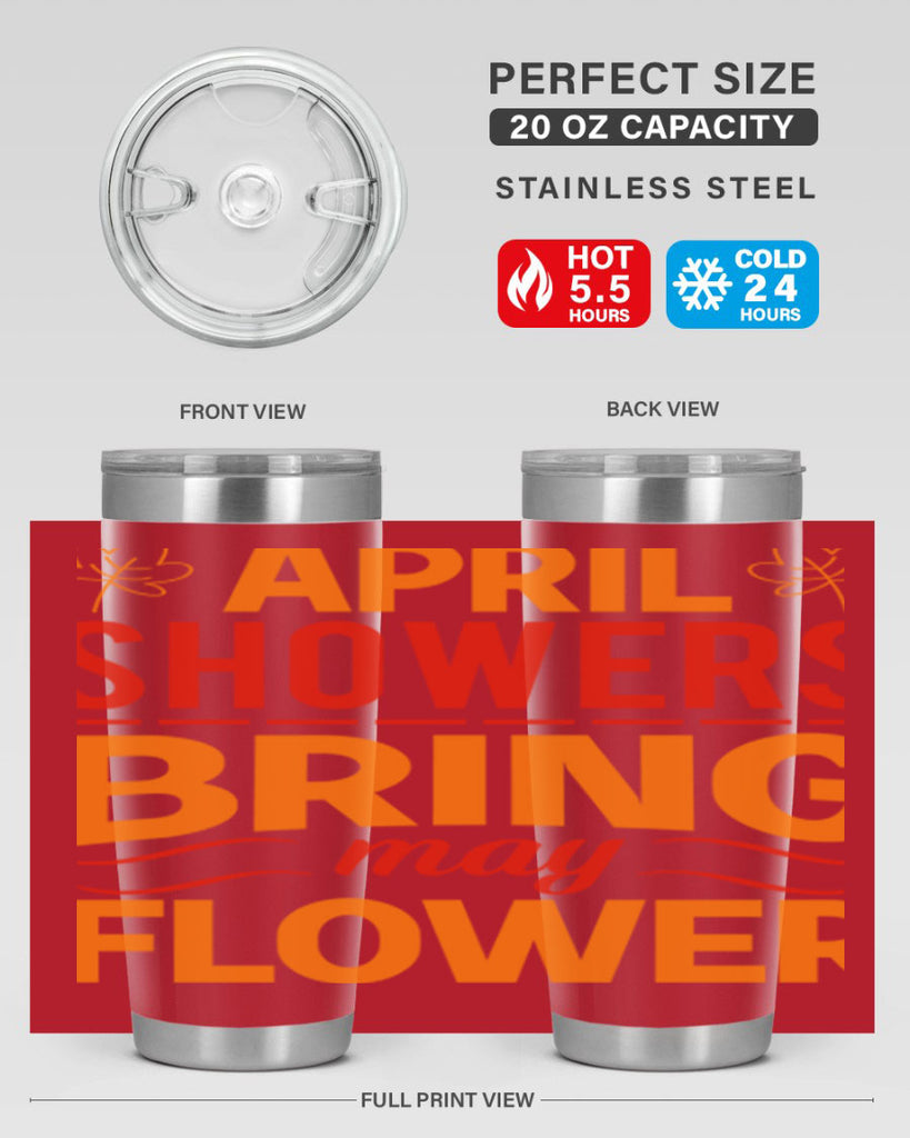 April showers bring may flower 18#- spring- Tumbler