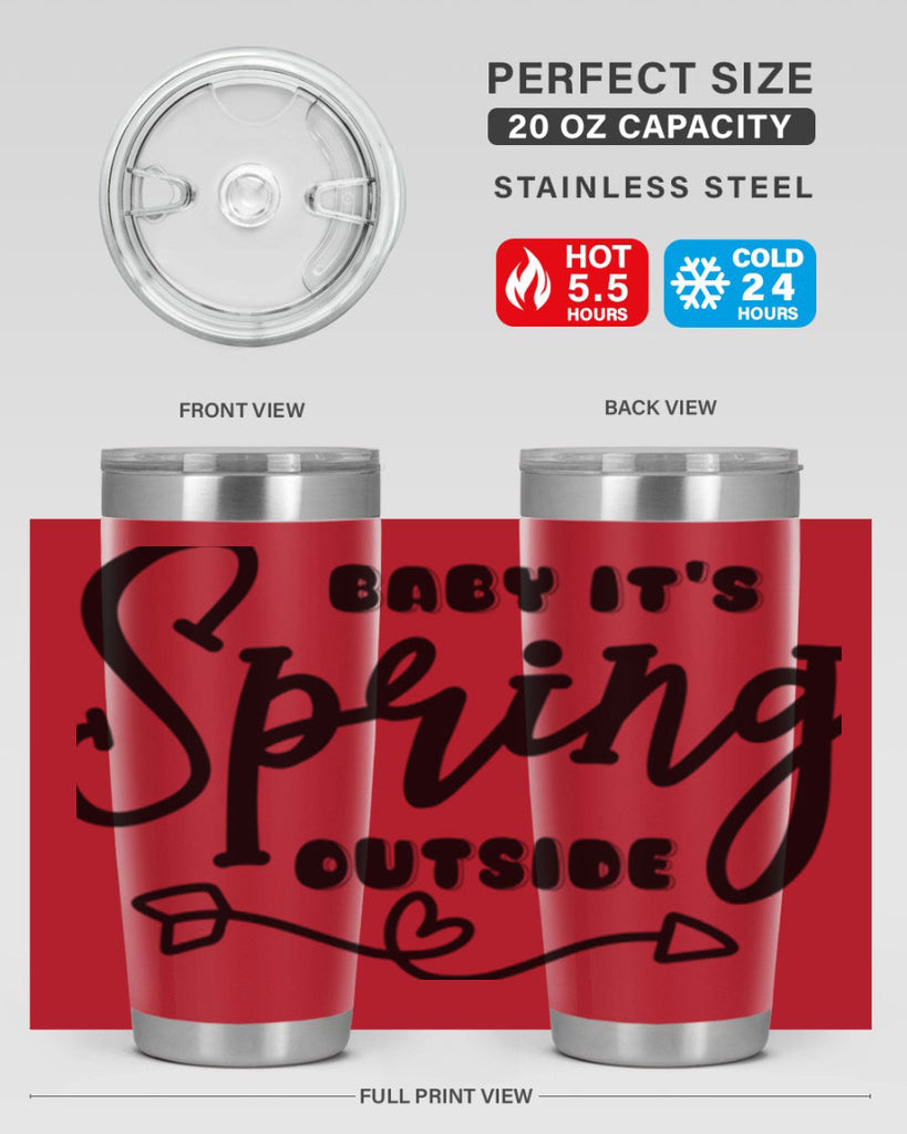 Baby It's Spring Outside25#- spring- Tumbler