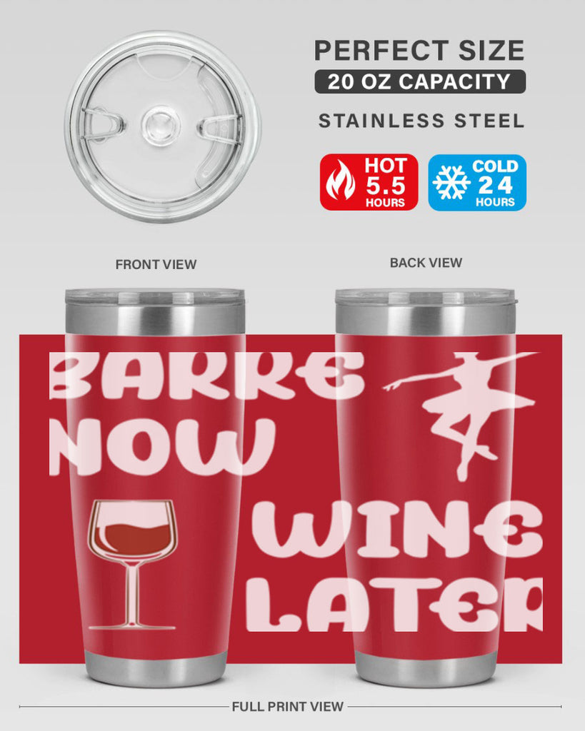 Barre Now Wine Later Pilates Ballet 18#- ballet- Tumbler