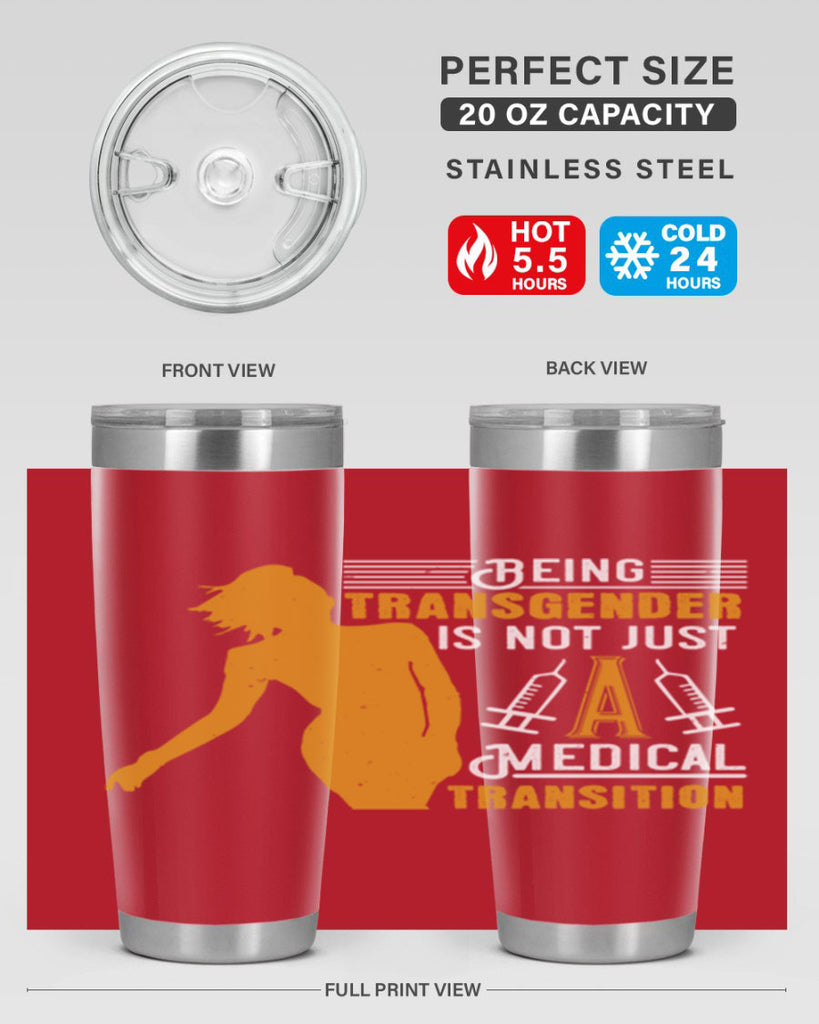 Being transgender is not just a medical transition Style 17#- medical- tumbler
