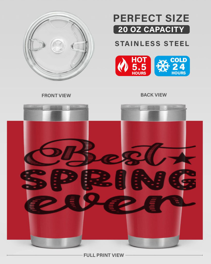 Best Spring Ever 33#- spring- Tumbler