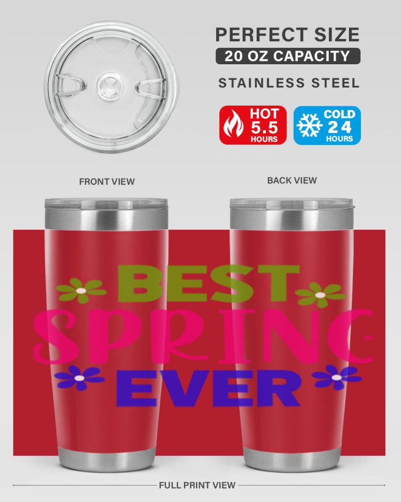 Best Spring Ever 34#- spring- Tumbler