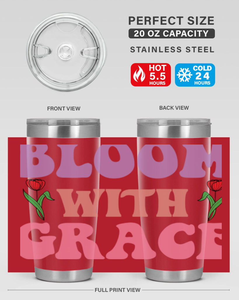 Bloom with Grace  90#- spring- Tumbler