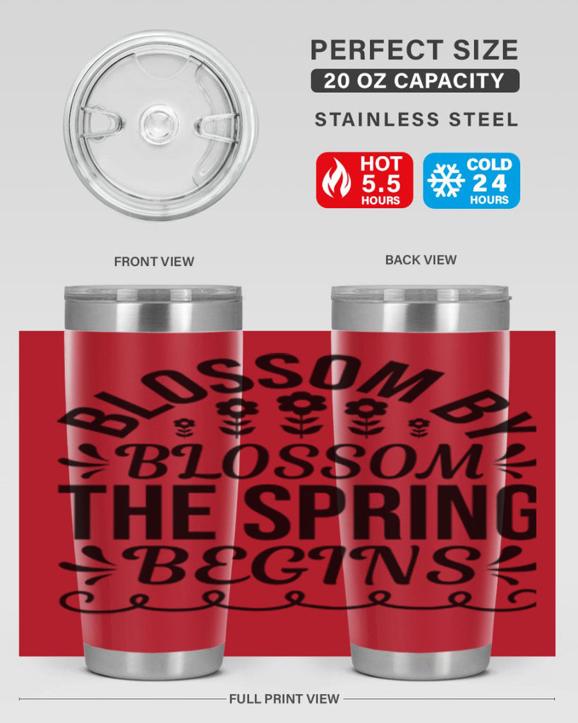 Blossom by blossom the spring 93#- spring- Tumbler