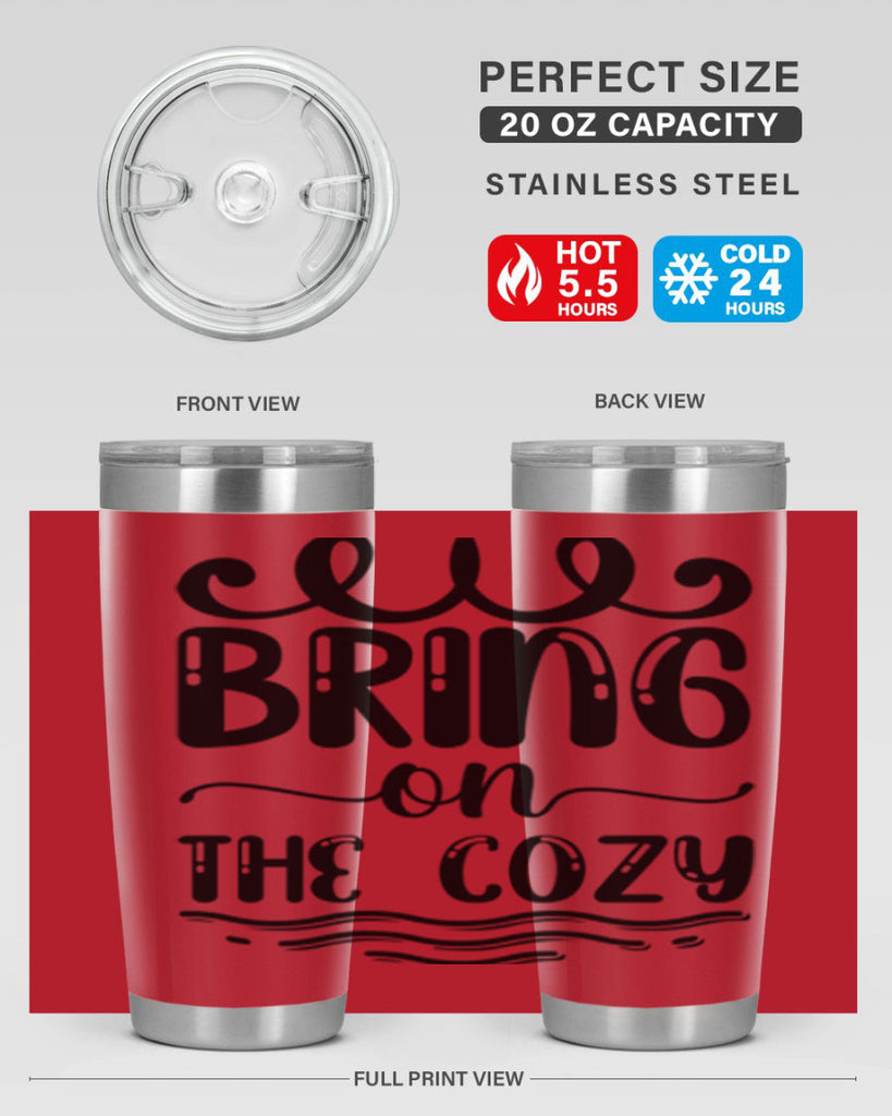 Bring on the Cozy 26#- winter- Tumbler