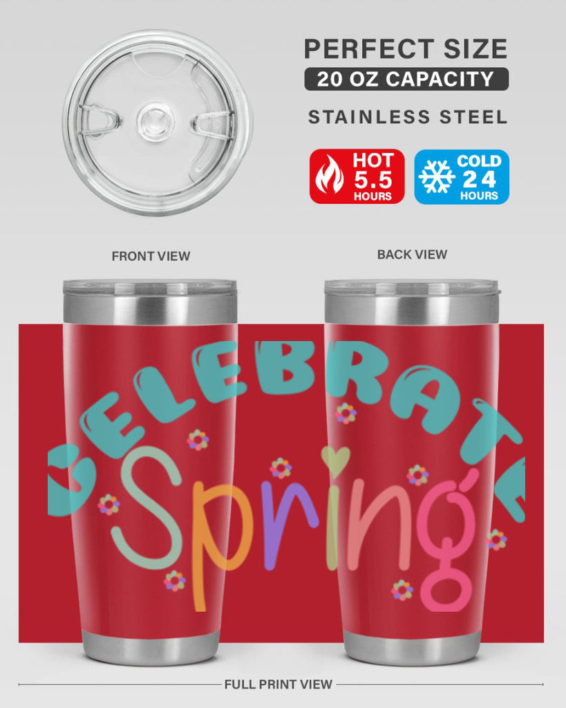 Celebrate Spring103#- spring- Tumbler