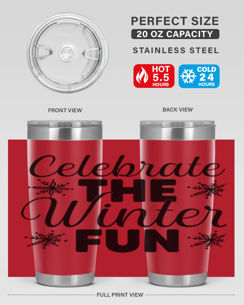 Celebrate the Winter Fun41#- winter- Tumbler