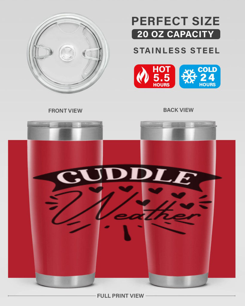 Cuddle Weather 84#- winter- Tumbler