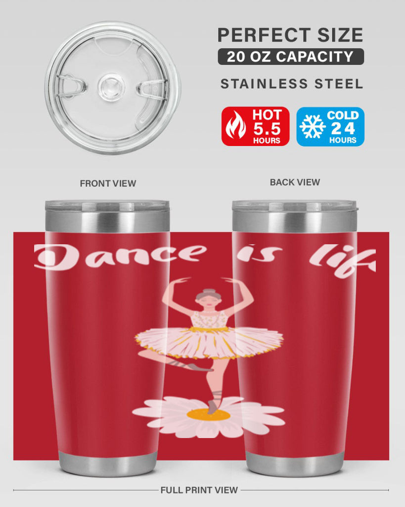 DANCE IS LIFE Ballet Dancing Ballet 29#- ballet- Tumbler