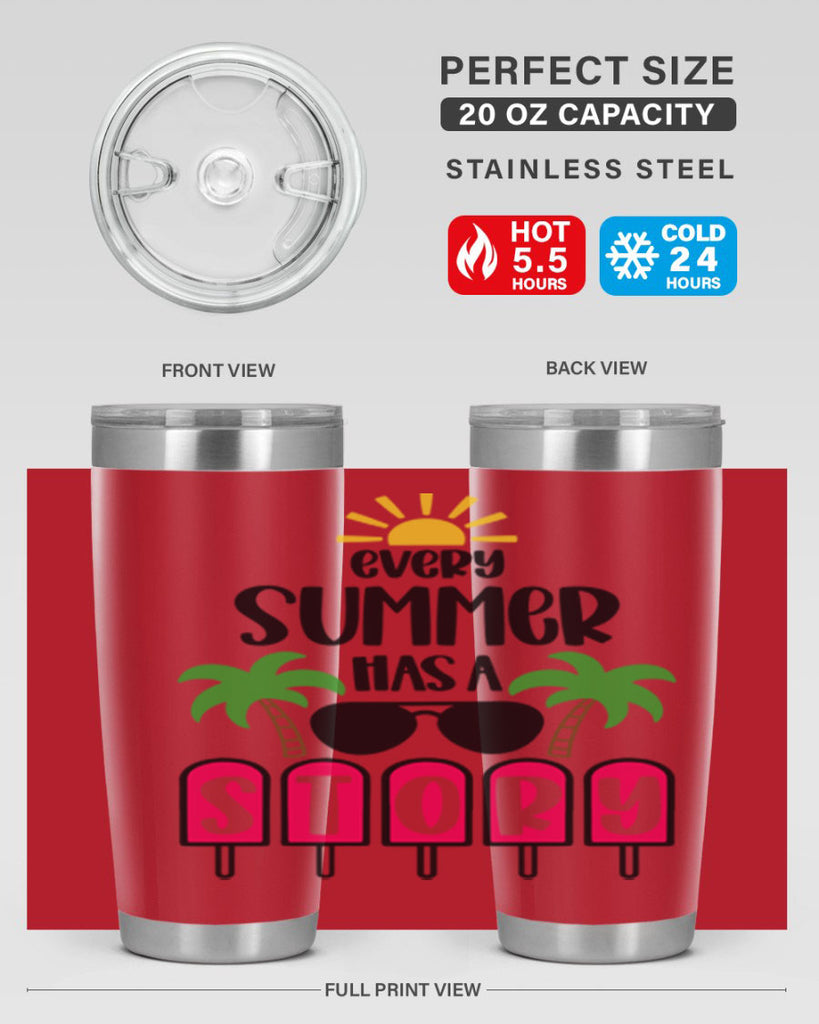 Every Summer Has A Story Style 46#- summer- Tumbler