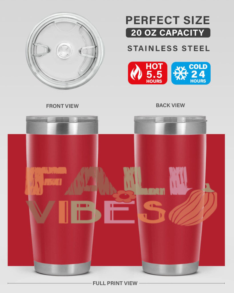 Fall Vibes 140#- fall- Tumbler