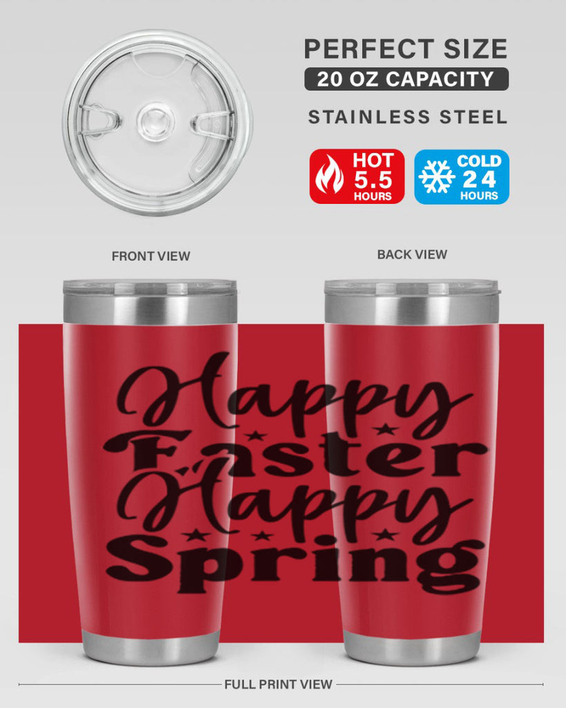 Happy Easter Happy Spring 156#- spring- Tumbler
