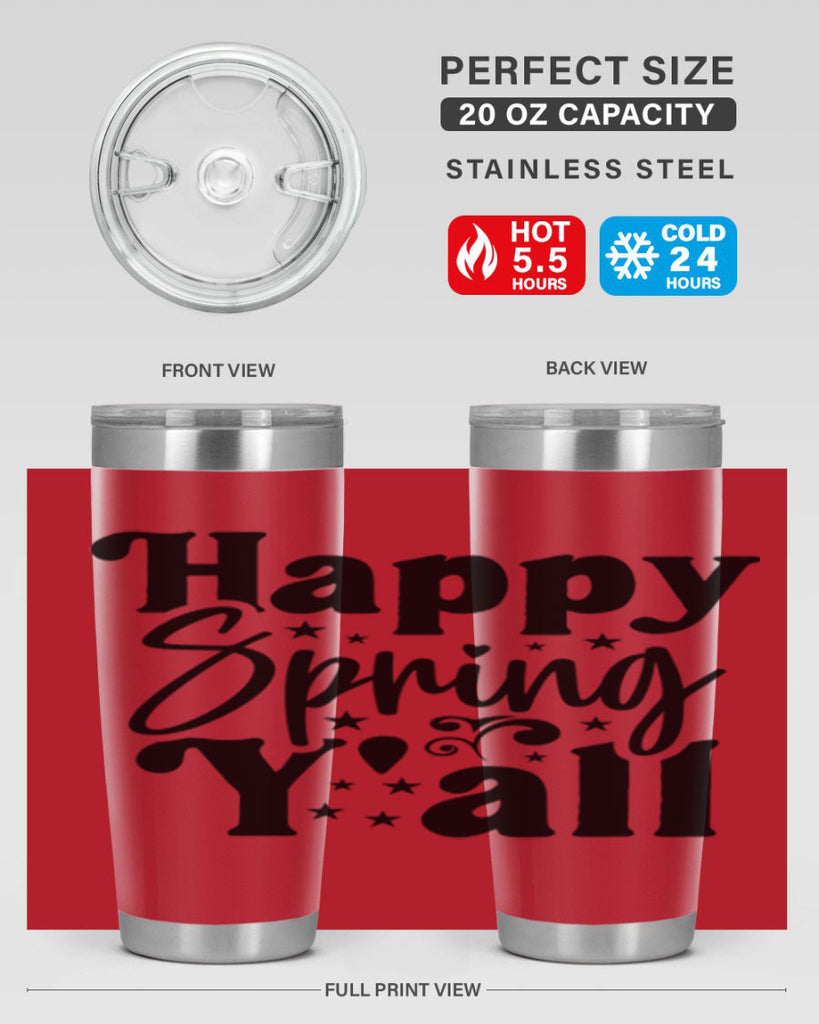 Happy Spring Y'all 164#- spring- Tumbler