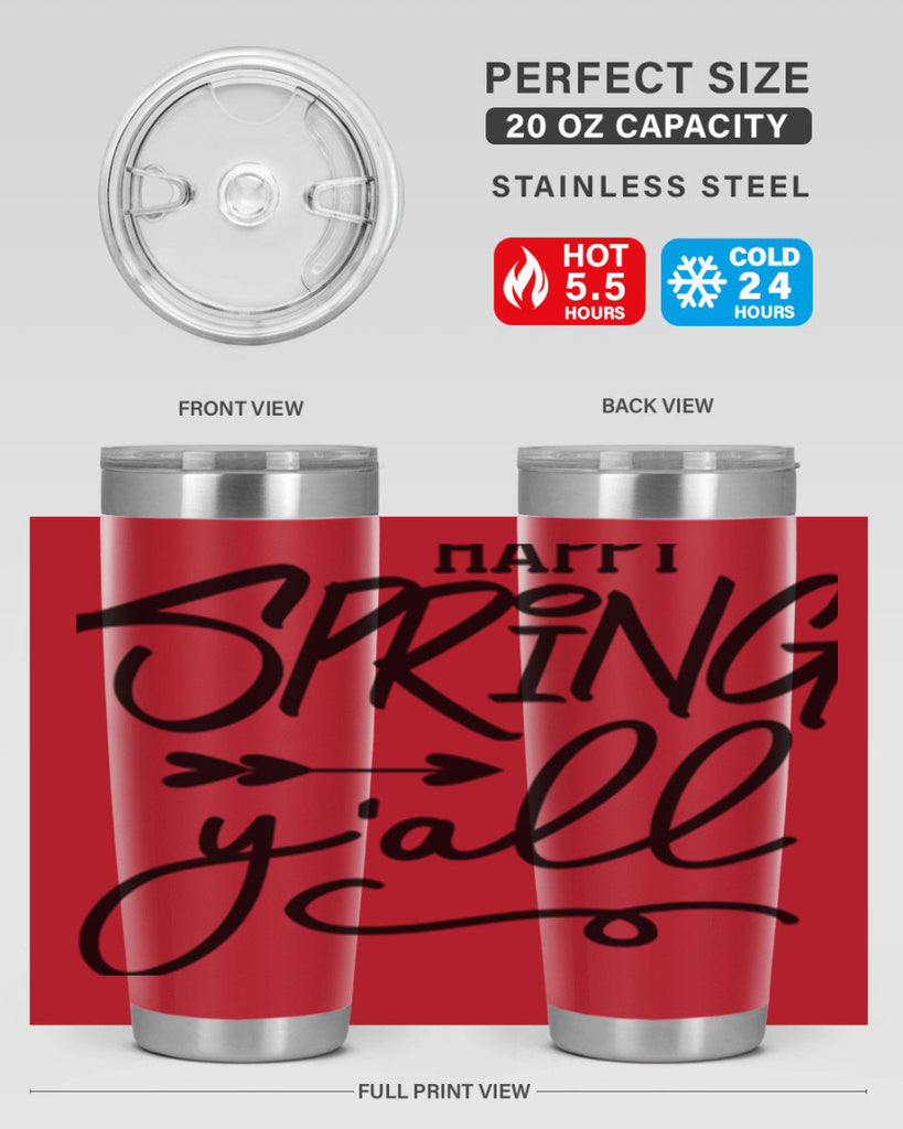 Happy Spring Y'all169#- spring- Tumbler