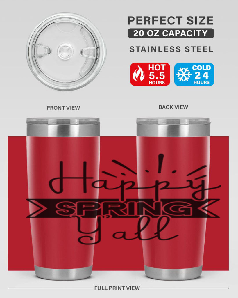 Happy Spring Yall173#- spring- Tumbler