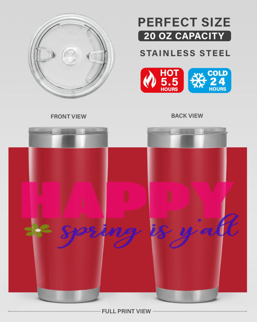 Happy Spring is Y'all 160#- spring- Tumbler