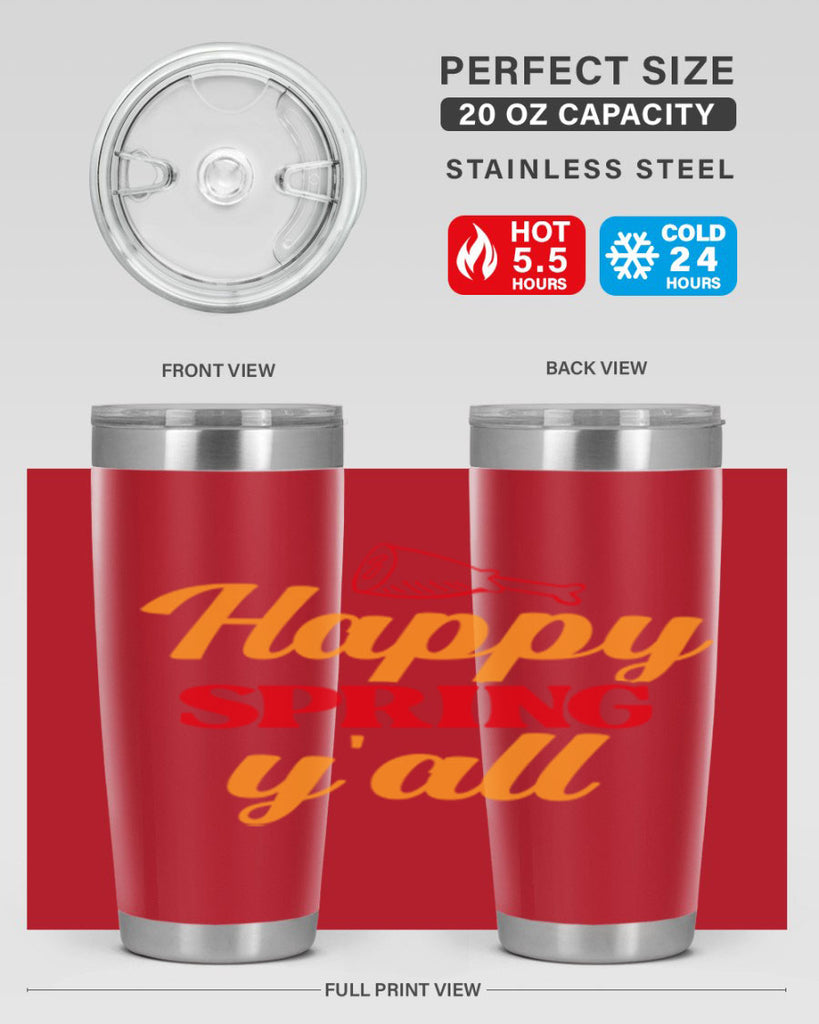 Happy spring y'all 162#- spring- Tumbler