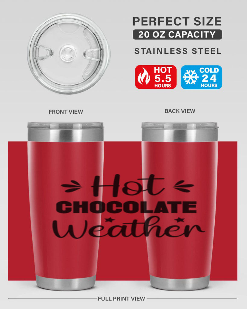 Hot Chocolate Weather 198#- winter- Tumbler