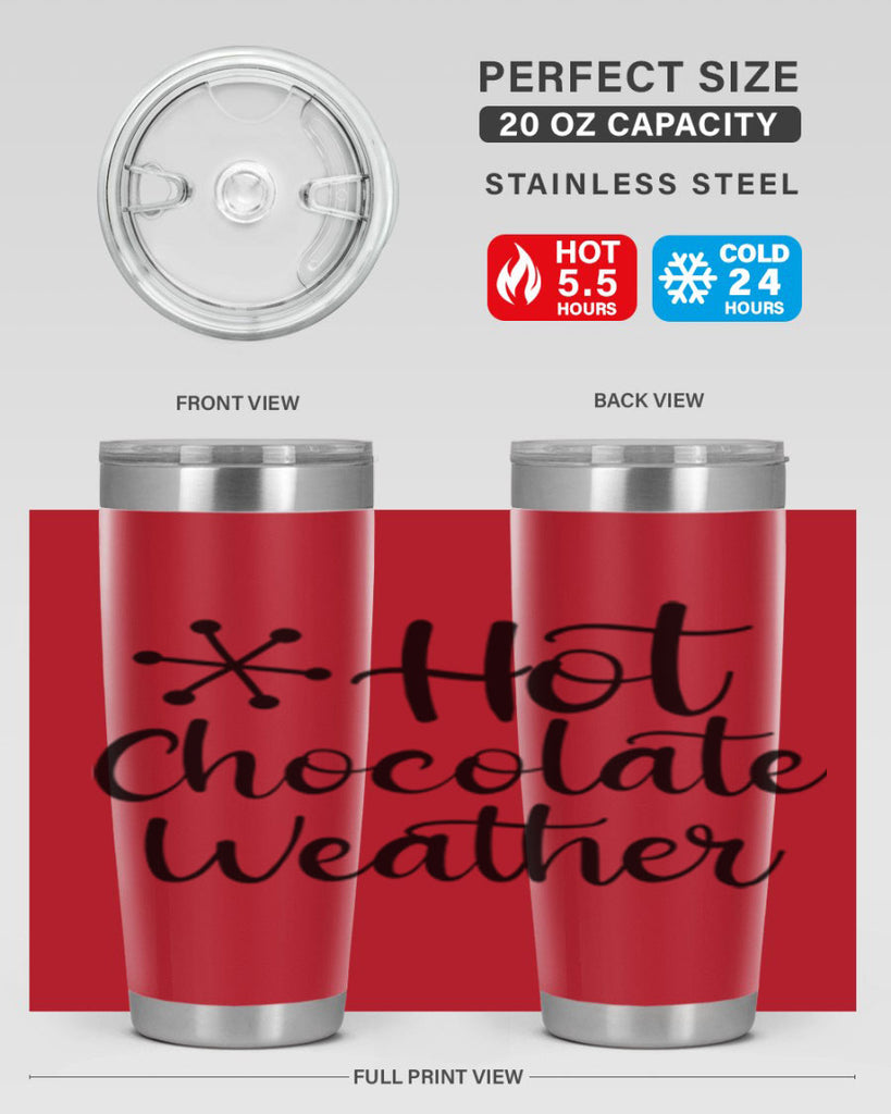 Hot Chocolate Weather 215#- winter- Tumbler