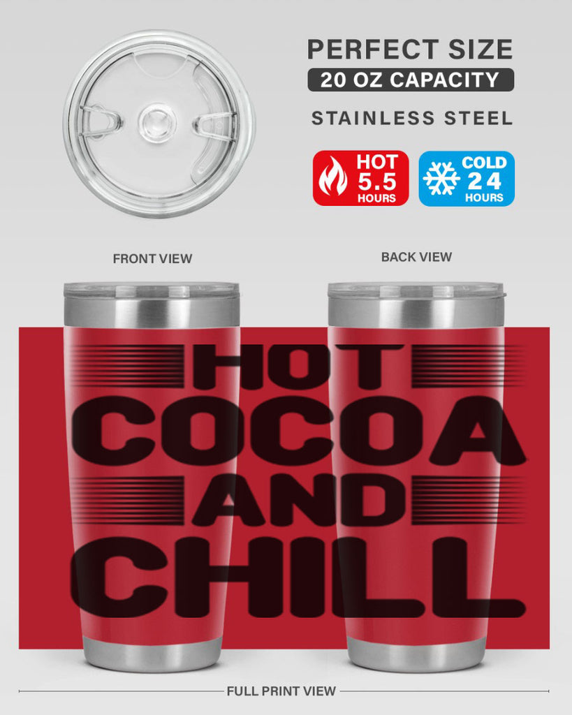 Hot Cocoa and Chill 216#- winter- Tumbler