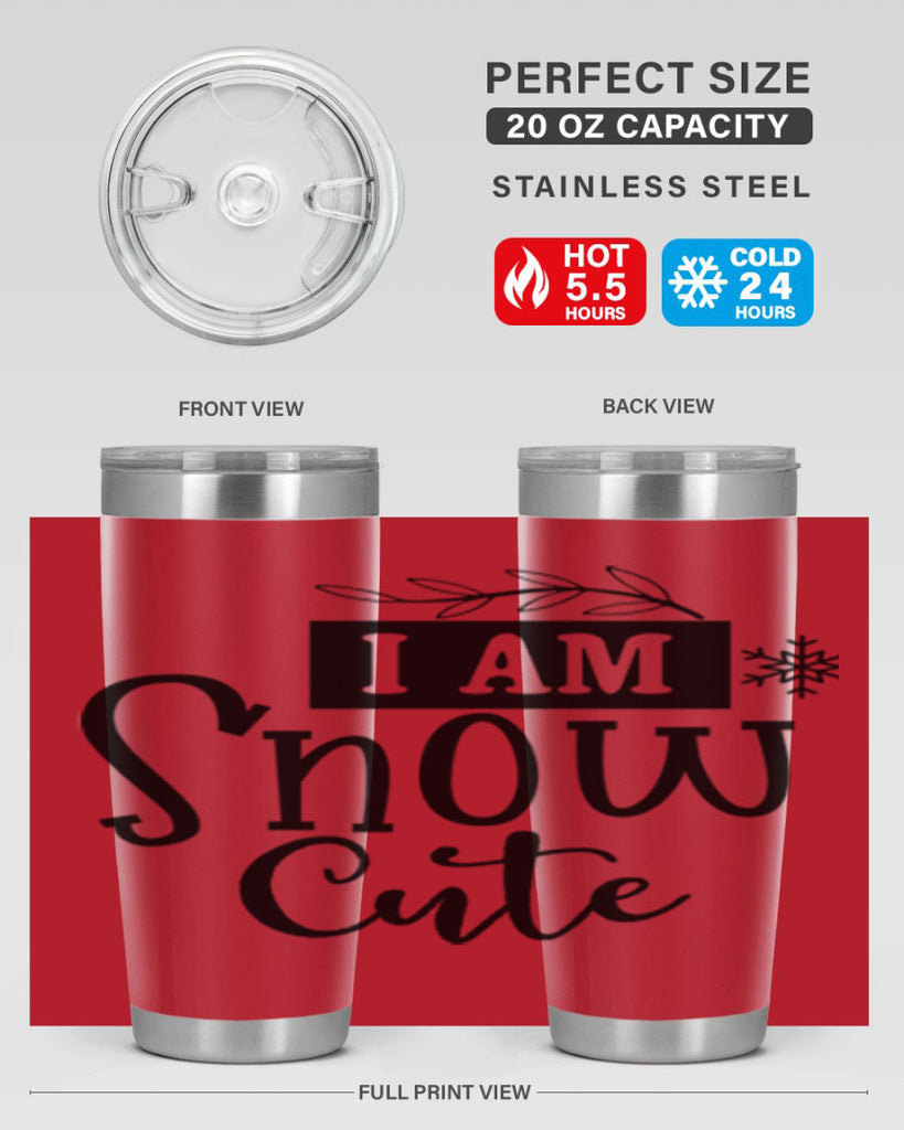 I Am Snow Cute 220#- winter- Tumbler