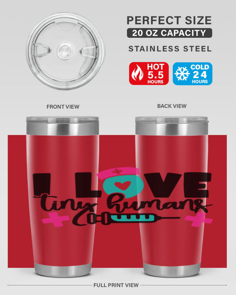 I Love Tiny Humans Style Style 166#- nurse- tumbler