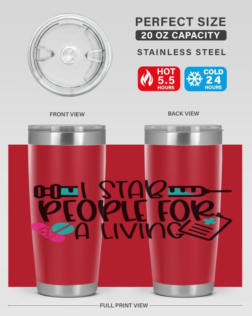 I Stab People For A Living Style Style 165#- nurse- tumbler
