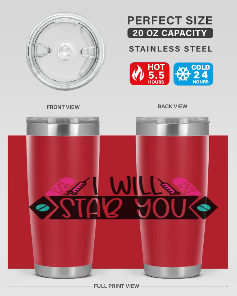 I Will Stab You Style Style 162#- nurse- tumbler